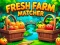 Spel Fresh Farm Matcher på nätet