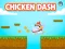 Spel Chicken Dash på nätet
