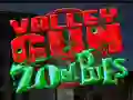 Spel Valley Gun Zombies pÄ nÀtet Spel Valley Gun Zombies pÄ nÀtet
