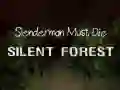 Spel Slenderman Må Dö: Tyst Skog på nätet Spel Slenderman Må Dö: Tyst Skog på nätet