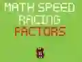 Spel Matematik Hastighet Racing Faktorer på nätet