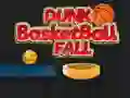Spel Basket Dunk Fall pÄ nÀtet Spel Basket Dunk Fall pÄ nÀtet