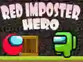 Spel Röd Impostor hjälte på nätet Spel Röd Impostor hjälte på nätet