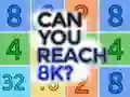 Spel Kan du nå 8K? på nätet Spel Kan du nå 8K? på nätet
