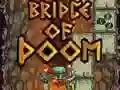 Spel Förbannelsens bro på nätet Spel Förbannelsens bro på nätet