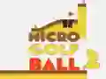 Spel Mikro Golfboll 2 pÄ nÀtet Spel Mikro Golfboll 2 pÄ nÀtet