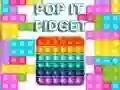 Spel Pop It Fidget pÄ nÀtet Spel Pop It Fidget pÄ nÀtet