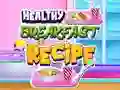 Spel Hälsosamt frukostrecept på nätet Spel Hälsosamt frukostrecept på nätet