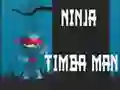 Spel Ninja Timba Man på nätet
