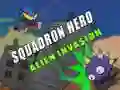 Spel Squadron Hero: Alien Invasion pÄ nÀtet Spel Squadron Hero: Alien Invasion pÄ nÀtet