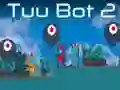 Spel Tuu Bot 2 på nätet