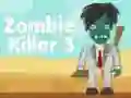 Spel Zombie Killer 3 pÄ nÀtet Spel Zombie Killer 3 pÄ nÀtet