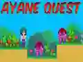 Spel Ayane Quest pÄ nÀtet Spel Ayane Quest pÄ nÀtet