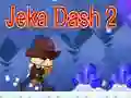 Spel Jeka Dash 2 pÄ nÀtet Spel Jeka Dash 2 pÄ nÀtet