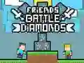 Spel Vänners Slag Diamanter på nätet Spel Vänners Slag Diamanter på nätet