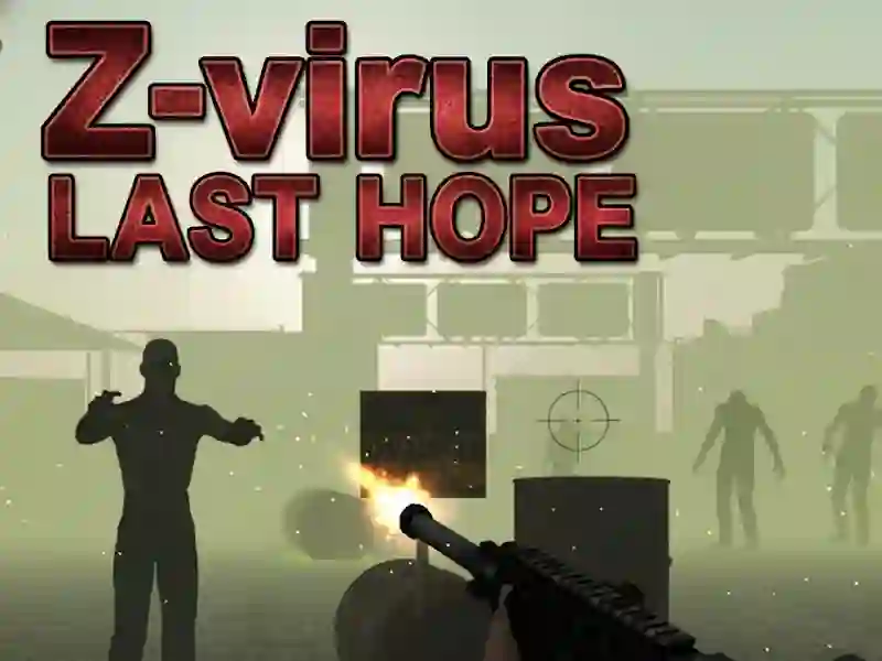 Spel Z-virus Last Hope pÄ nÀtet Spel Z-virus Last Hope pÄ nÀtet
