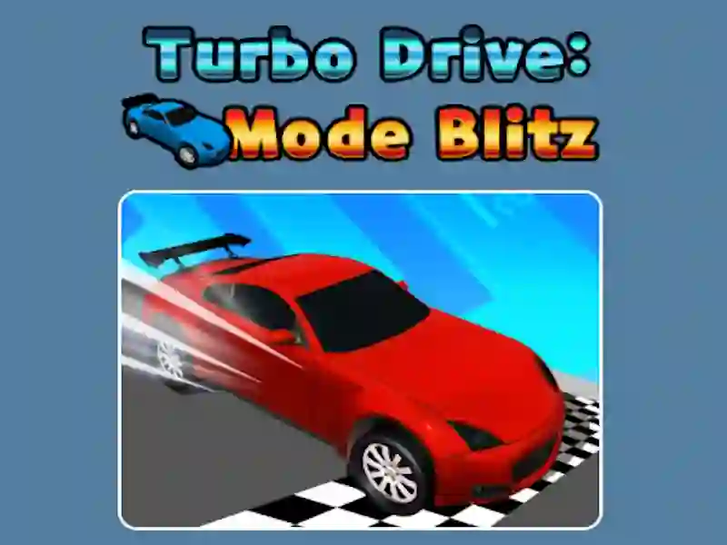 Spel Turbo Drive Mode Blitz på nätet