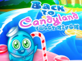 Spel Tillbaka till Candyland: Söt Flod på nätet