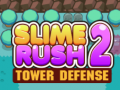 Spel Slime Rush: Tornförsvar 2 på nätet