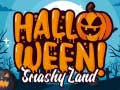 Spel Halloween Smashy Land på nätet