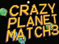 Spel Galna Planet: Match 3 på nätet