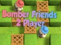 Spel Bomber Vänner 2 Spelare på nätet