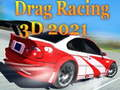 Spel Drag Racing 3D 2021 på nätet
