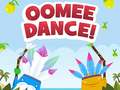 Spel Oomee Dans på nätet