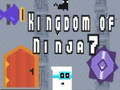 Spel Ninja Kungadömet 7 på nätet