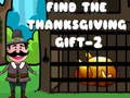 Spel Hitta Thanksgiving Gåvan - 2 på nätet