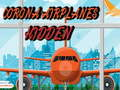 Spel Dolda Corona Flygplan på nätet