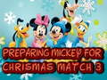 Spel Förbereda Mickey för jul Match 3 på nätet