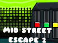 Spel Mid Street Escape 2 på nätet