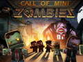 Spel Kalla av Mini Zombie på nätet