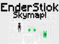 Spel EnderStick Himlakarta på nätet