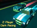 Spel 2 Spelare Mörka Racing på nätet