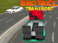 Spel Euro Truck Tunga Fordons Transport på nätet