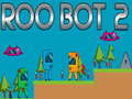 Spel Roo Bot 2 på nätet