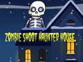 Spel Zombie Skjut Jägare Hus på nätet