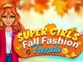 Spel Super Flickor Höstmode Trender på nätet