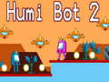 Spel Humi Bot 2 på nätet