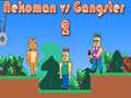 Spel Nekoman mot Gangster 2 på nätet