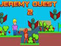 Spel Jeremy Quest 2 på nätet