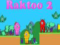 Spel Raktoo 2 på nätet