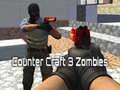 Spel Counter Craft 3 Zombies på nätet