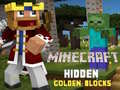 Spel Minecraft Dolda Guldblock på nätet