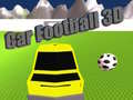 Spel Bil Fotboll 3D på nätet