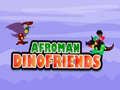 Spel Afroman DinoVänner på nätet