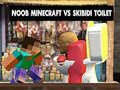Spel Noob Minecraft mot Skibidi Toalett på nätet
