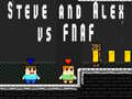 Spel Steve och Alex mot Fnaf på nätet